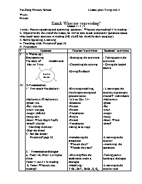 Giáo án Tiếng anh lớp 5 - Unit 8 What are you reading - Trường Tiểu học Tân Đông